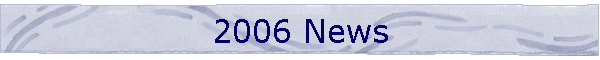 2006 News